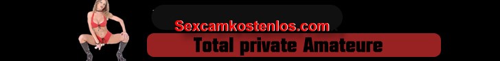 10 kostenlose Sexcams privat und heiß